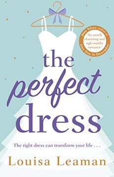 portada The Perfect Dress: A Feel-Good Romance That Will Sweep you off Your Feet (en Inglés)