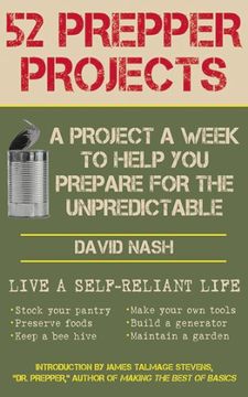 portada 52 Prepper Projects: A Project a Week to Help You Prepare for the Unpredictable