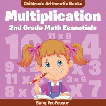 portada Multiplication 2Nd Grade Math Essentials Children's Arithmetic Books (en Inglés)