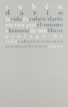 portada La Vida de Ruben Dario Escrita por el Mismo (in Spanish)