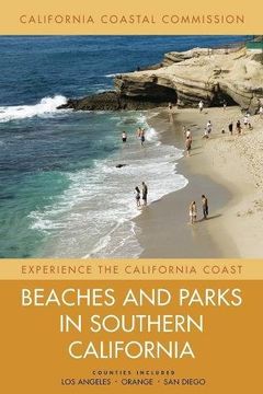 portada Beaches and Parks in Southern California: Counties Included: Los Angeles, Orange, san Diego (Experience the California Coast) (en Inglés)