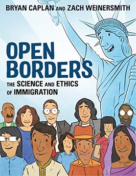 portada Open Borders: The Science and Ethics of Immigration (in English)