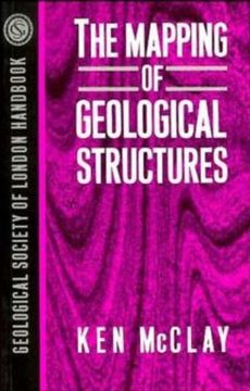 portada The Mapping of Geological Structures (Geological Society of London Handbook Series)