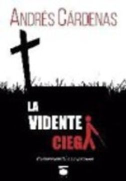 portada La Vidente Ciega O El Extraño Caso Del Cupón Premiado (in Spanish)