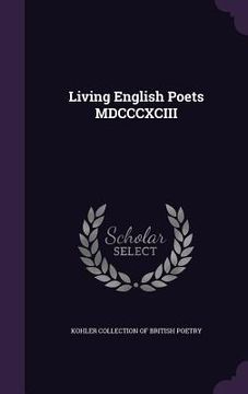 portada Living English Poets MDCCCXCIII (in English)