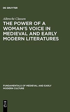 portada The Power of a Woman's Voice in Medieval and Early Modern Literatures (Fundamentals of Medieval and Early Modern Culture) (en Inglés)