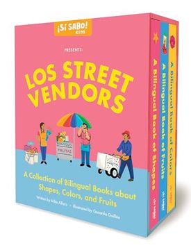 portada Los Street Vendors: A Collection of Bilingual Books About Shapes, Colors, and Fruits Inspired by Latin American Culture (Libros en Español) (sí Sabo Kids) (en Inglés)