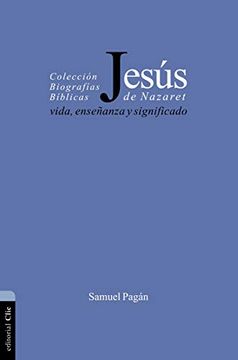 portada Jesús de Nazaret: Vida, Enseñanza y Significado (in Spanish)