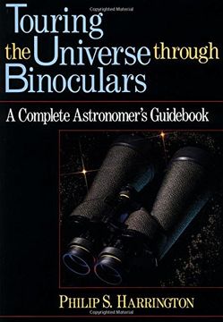 portada Touring the Universe Through Binoculars: Complete Astronomer's Guid (Wiley Science Editions) (en Inglés)
