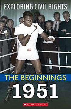 portada 1951 (Exploring Civil Rights: The Beginnings) (in English)