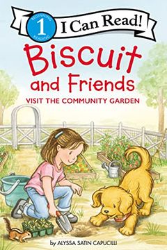portada Biscuit and Friends Visit the Community Garden (i can Read Level 1) (en Inglés)