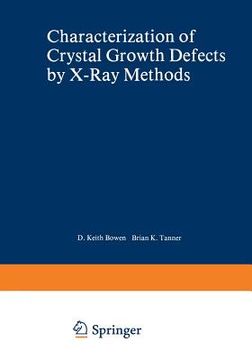 portada Characterization of Crystal Growth Defects by X-Ray Methods (en Inglés)