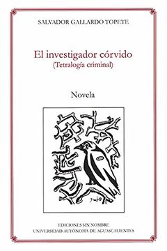 portada El Investigador Corvido (Tetralogia Criminal (2014) cac
