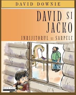 portada David Si Jacko (Romanian Edition): Inrijitorul Si Sarpele