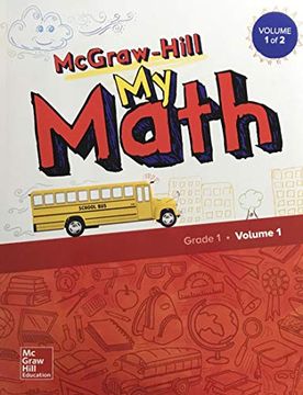 portada McGraw-Hill My Math, Grade 1, Student Edition, Volume 1