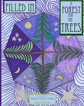 portada Filled In: A Forest for the Trees (in English)