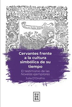 portada Cervantes Frente a la Cultura Simbolica de su Tiempo