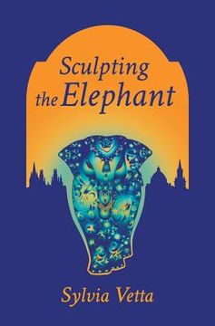 portada Sculpting the Elephant (en Inglés)