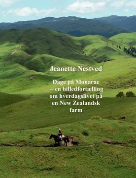 portada Dage på Monarae: en billedfortælling om hverdagslivet på en New Zealandsk farm (en Danés)