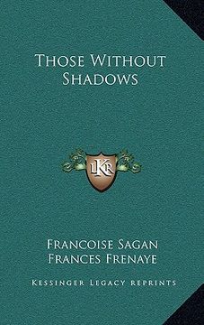 portada those without shadows (in English)