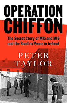 portada Operation Chiffon: The Secret Story of mi5 and mi6 and the Road to Peace in Ireland