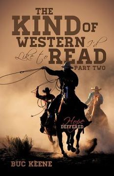portada the kind of western i'd like to read-hope deferred-part two