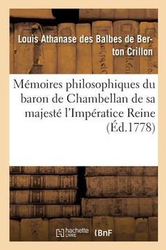 portada Mémoires Philosophiques Du Baron de Chambellan de Sa Majesté l'Impératice Reine T02 (in French)