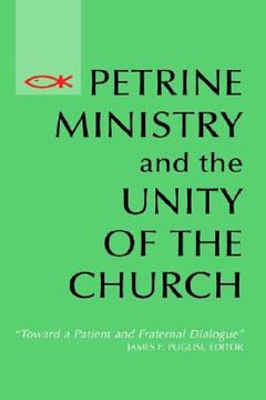 portada petrine ministry and the unity of the church (en Inglés)
