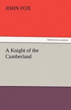portada a knight of the cumberland (in English)