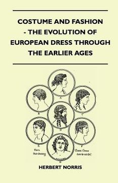 portada costume and fashion - the evolution of european dress through the earlier ages