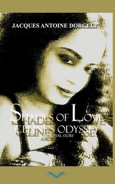 portada Shades of Love: Celine's Odyssey: A fictional story (in English)