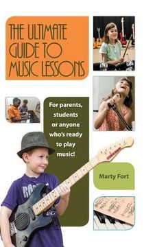 portada The Ultimate Guide to Music Lessons (in English)