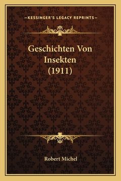 portada Geschichten Von Insekten (1911) (en Alemán)