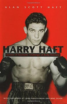 portada Harry Haft: Survivor of Auschwitz, Challenger of Rocky Marciano (Religion, Theology and the Holocaust) 
