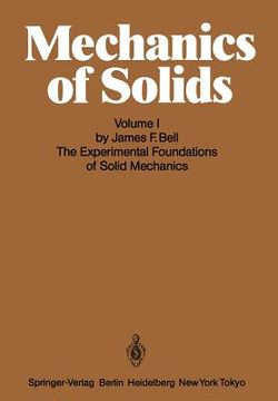 portada mechanics of solids: volume i: the experimental foundations of solid mechanics