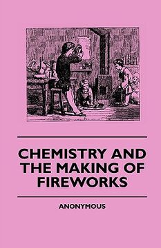 portada chemistry and the making of fireworks (en Inglés)