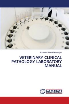 portada Veterinary Clinical Pathology Laboratory Manual (en Inglés)