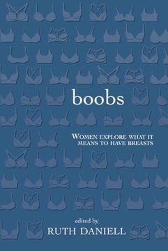 portada Boobs: Women Explore What It Means to Have Breasts (in English)