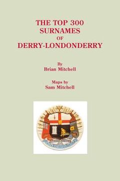 portada Top 300 Surnames of Derry-Londonderry (en Inglés)