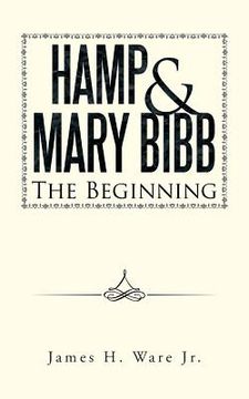 portada Hamp & Mary Bibb: The Beginning (en Inglés)