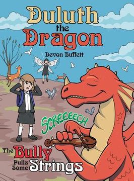 portada Duluth the Dragon: The Bully Pulls Some Strings (en Inglés)