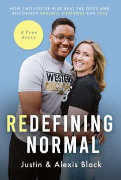 portada Redefining Normal: How two Foster Kids Beat the Odds and Discovered Healing, Happiness and Love (in English)