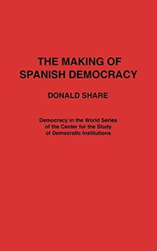 portada The Making of Spanish Democracy (en Inglés)