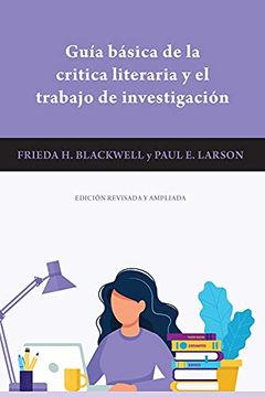 portada Guia Básica de la Critica Literaria y el Trabajo de Investigación (Revised and Expanded Edition) (en Inglés)