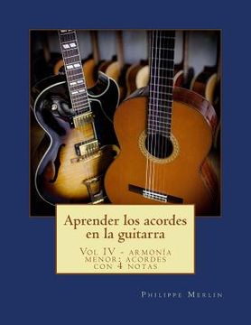 portada Aprender los acordes en la guitarra: Vol IV - Armonia menor: acordes con 4 notas