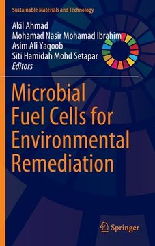 portada Microbial Fuel Cells for Environmental Remediation (en Inglés)