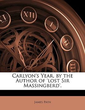 portada carlyon's year, by the author of 'lost sir massingberd'. (in English)