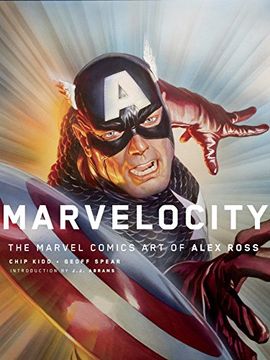 portada Marvelocity: The Marvel Comics art of Alex Ross (en Inglés)