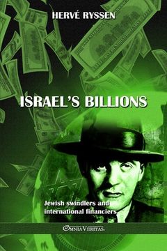 portada Israel's billions: Jewish swindlers and international financiers (en Inglés)