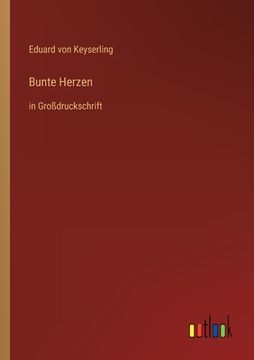 portada Bunte Herzen: in Großdruckschrift 